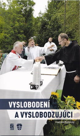 Vyslobodení a vyslobodzujúci  