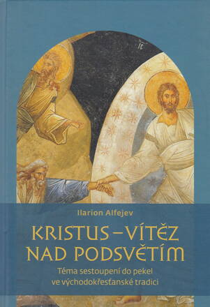 Kristus – vítěz nad podsvětím  